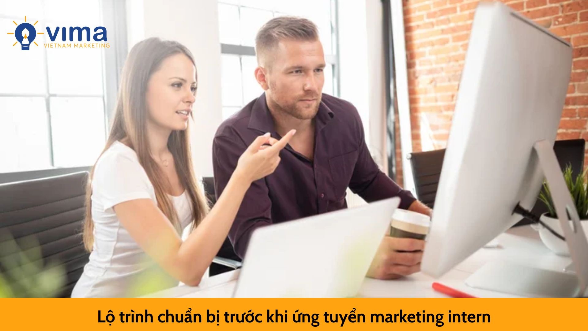 Lộ trình chuẩn bị trước khi ứng tuyển marketing intern